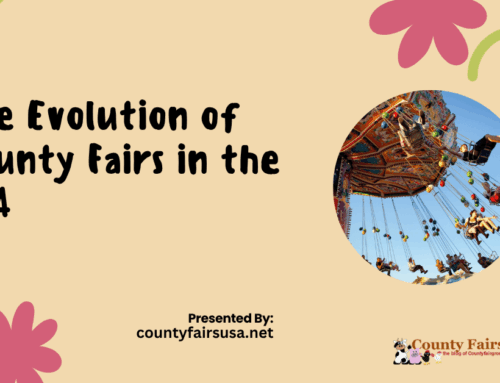 The Evolution of County Fairs in the USA