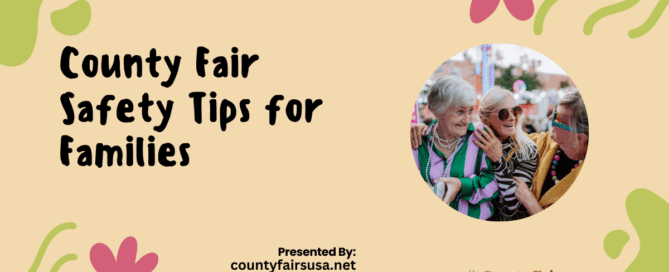 County Fair Safety Tips for Families
