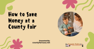 How to Save Money at a County Fair