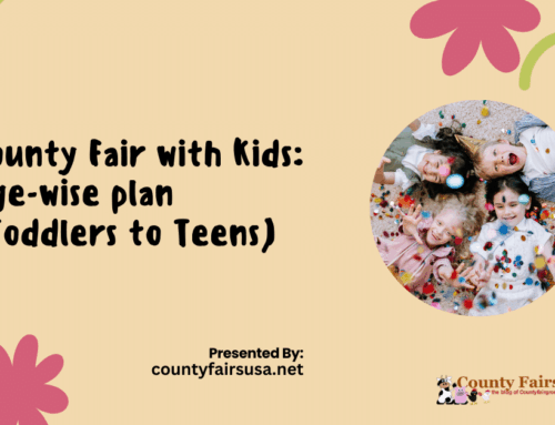 County Fair with Kids: Age-wise plan (Toddlers to Teens)