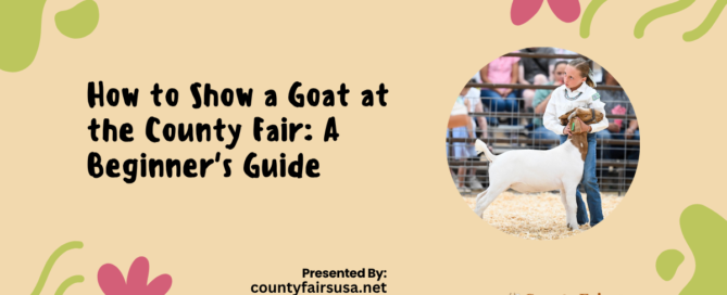 How to show a goat at the county fair beginner's guide title graphic